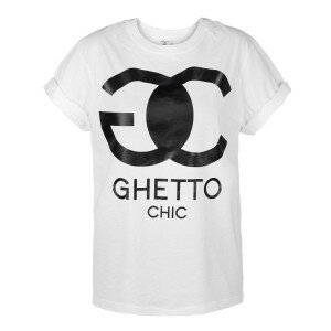 T-SHIRT GHETTO CHIC
