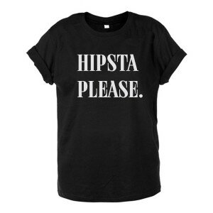 T-SHIRT HIPSTA PLEASE