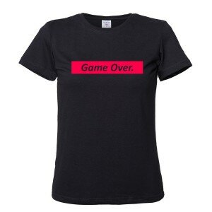 T-SHIRT LADIES GAME OVER. 